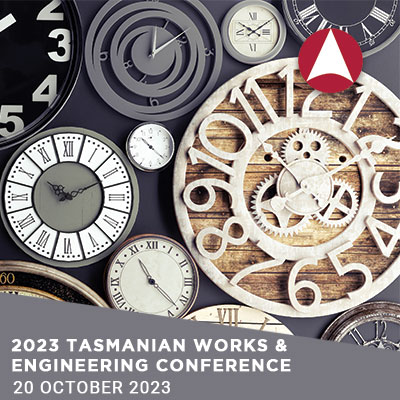 2023 Tasmanian Works & Engineering Conference