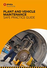 Plant & Vehicle Maintenance Safe Practice Guide E-Book